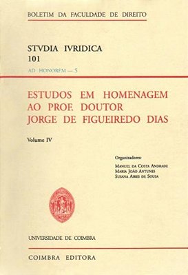 Estudos Em Homenagem Ao Prof. Doutor A. Ferrer-Correia - Vol.4-..