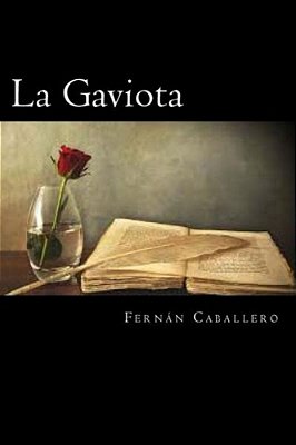 La Gaviota (Spanish Edition)-..