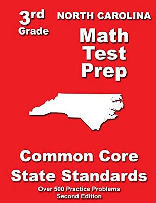 North Carolina 3RD Grade Math Test Prep: Common Core State Standards-..