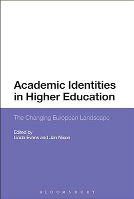 Academic Identities In Higher Education: The Changing European Landscape-..