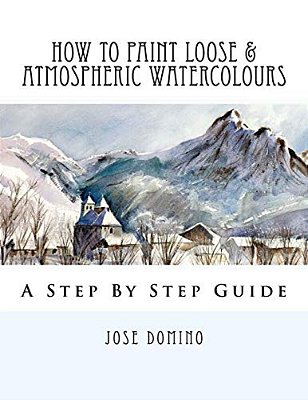 How To Paint Loose & Atmospheric Watercolours: Impressionist Watercolour Techniques-..