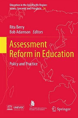 Assessment Reform In Education: Policy And Practice-..