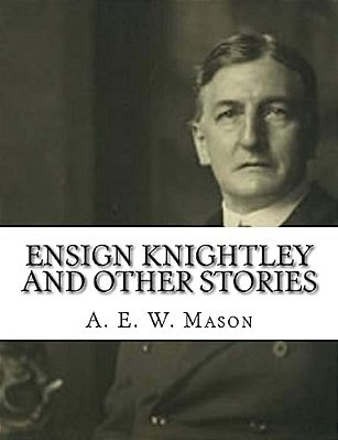 Ensign Knightley And Other Stories-..