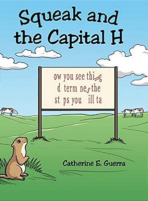 Squeak And The Capital H-..