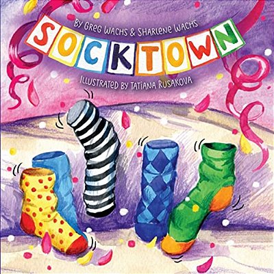 Socktown: Published By Funky Dreamer Storytime-..