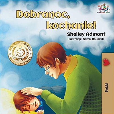 Goodnight, My Love! (Polish Book For Kids)-..