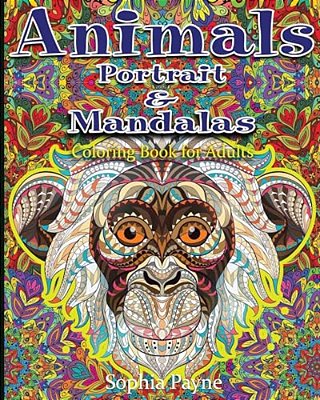 Animals Portrait & Mandalas: Coloring Book For Adults-..