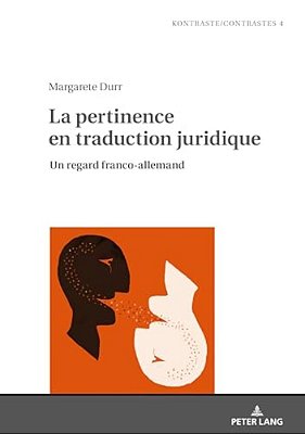 La Pertinence En Traduction Juridique: Un Regard Franco-Allemand-..
