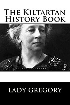 The Kiltartan History Book-..