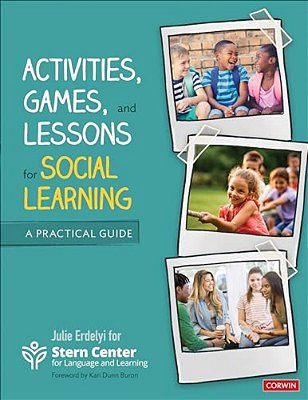 Activities, Games, And Lessons For Social Learning: A Practical Guide-..