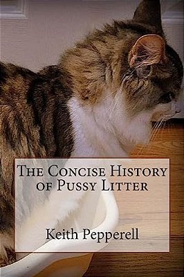 The Concise History Of Pussy Litter-..