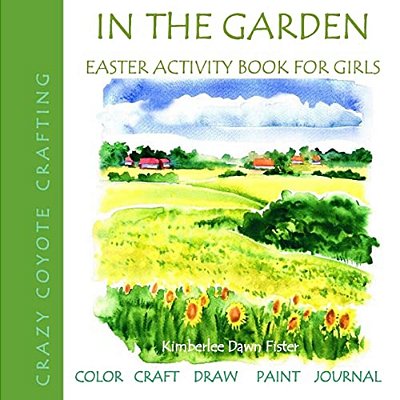 In The Garden: Easter Activity Book For Girls-..