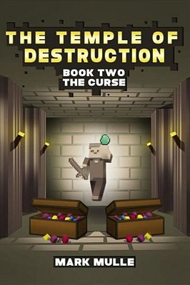The Temple Of Destruction, Book Two: The Curse-..