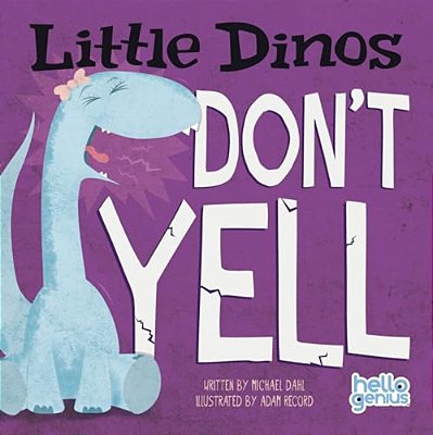 Little Dinos Don't Yell-..