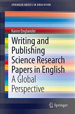 Writing And Publishing Science Research Papers In English: A Global Perspective-..
