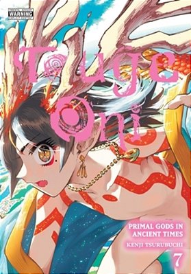 Touge Oni: Primal Gods In Ancient Times, Vol. 7-..