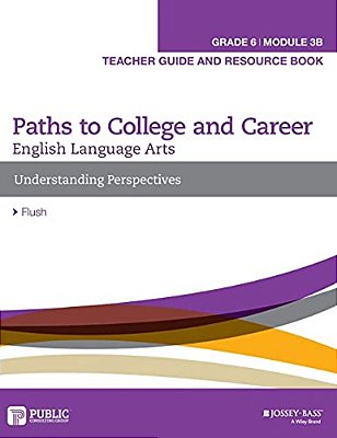 English Language Arts B Module, Grade 6 Module 3B-..