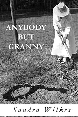 Anybody But Granny-..