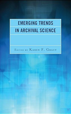 Emerging Trends In Archival Science-..