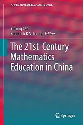 The 21St Century Mathematics Education In China-..
