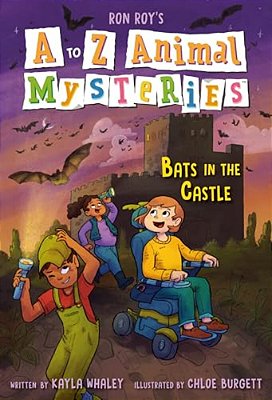A To Z Animal Mysteries #2: Bats In The Castle-..