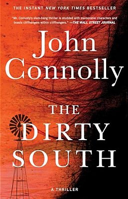 The Dirty South: A Thriller-..