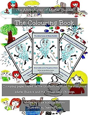 The Adventures Of Mister Bubble - The Colouring Book-..