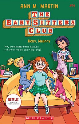 Hello, Mallory (The Baby-Sitters Club #14): Volume 14-..