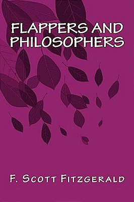 Flappers And Philosophers-..