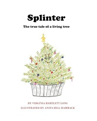 Splinter: The True Tale Of A Living Tree-..