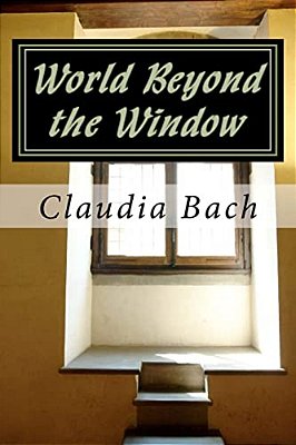 World Beyond The Window-..