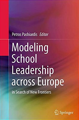 Modeling School Leadership Across Europe: In Search Of New Frontiers-..