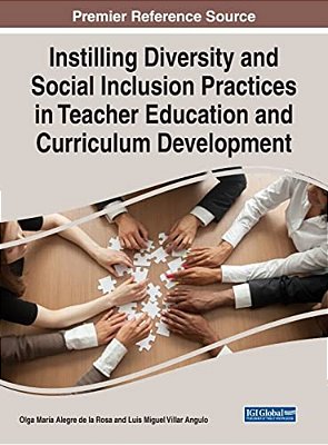 Instilling Diversity And Social Inclusion Practices In Teacher Education And Curriculum Development-..