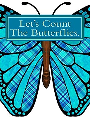 Let's Count The Butterflies. -..