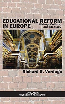 Educational Reform In Europe: History, Culture, And Ideology-..