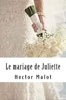 Le Mariage De Juliette-..