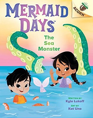 The Sea Monster: An Acorn Book (Mermaid Days #2)-..