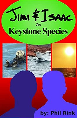 Jimi & Isaac 2A: Keystone Species-..