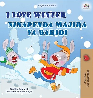 I Love Winter (English Swahili Bilingual Children's Book)-..