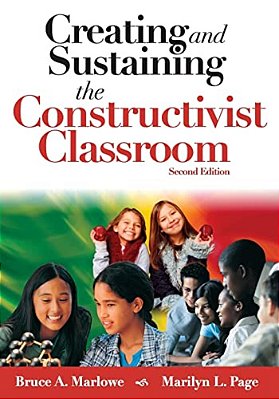 Creating And Sustaining The Constructivist Classroom-..