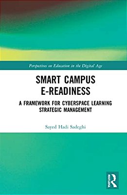 Smart Campus E-Readiness: A Framework For Cyberspace Learning Strategic Management-..