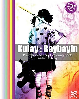 Kulay: Baybayin: Prephilippine Script Coloring Book-..