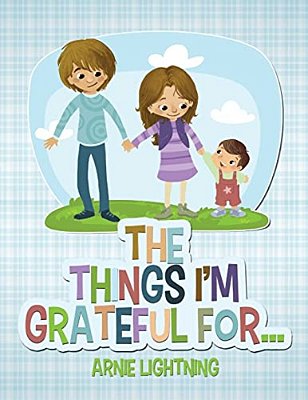 The Things I'm Grateful For... -..