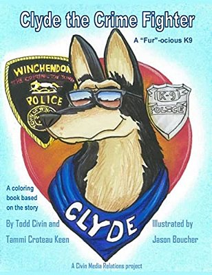 Clyde The Fur-Ocious K9 Crime Fighter Coloring Book-..