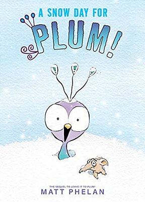 A Snow Day For Plum!-..