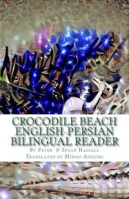 Crocodile Beach: English-Persian Bilingual Reader-..