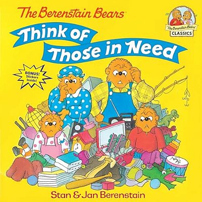 The Berenstain Bears Think Of Those In Need-..