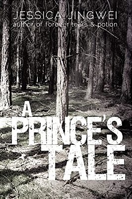 A Prince's Tale: A Tale Of A Dark Family Secret-..