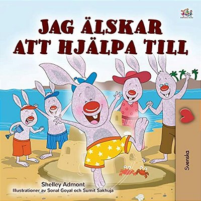 I Love To Help (Swedish Children's Book)-..