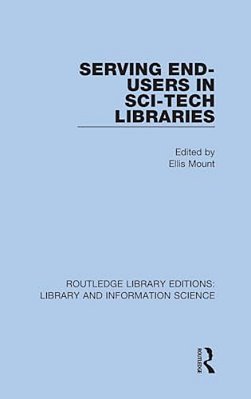 Serving End-Users In Sci-Tech Libraries-..